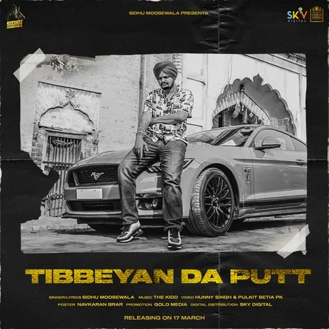 Download Tibbeyan Da Putt Lyrics by Sidhu Moose Wala mp3 song