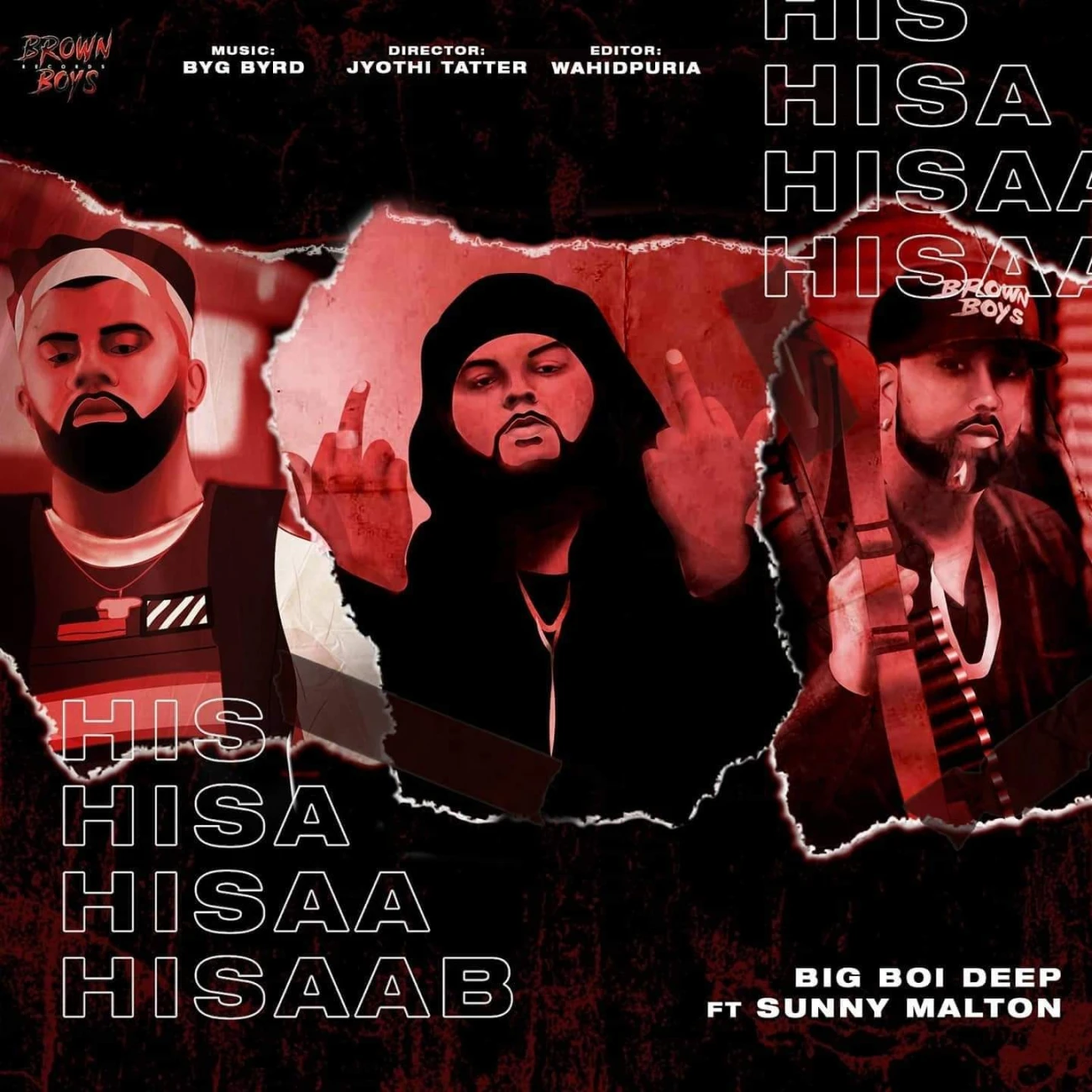 Download Hisaab by Sunny Malton and Big Boi Deep top 100 mp3 song