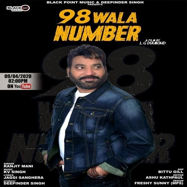 Download 98 Wala Number by Ranjit Mani mp3 song