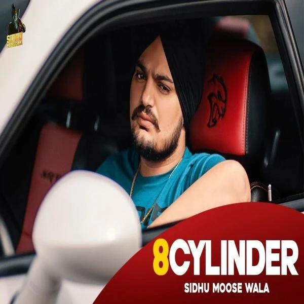 Download 8 Cylinder Lyrics by Sidhu Moose Wala mp3 song