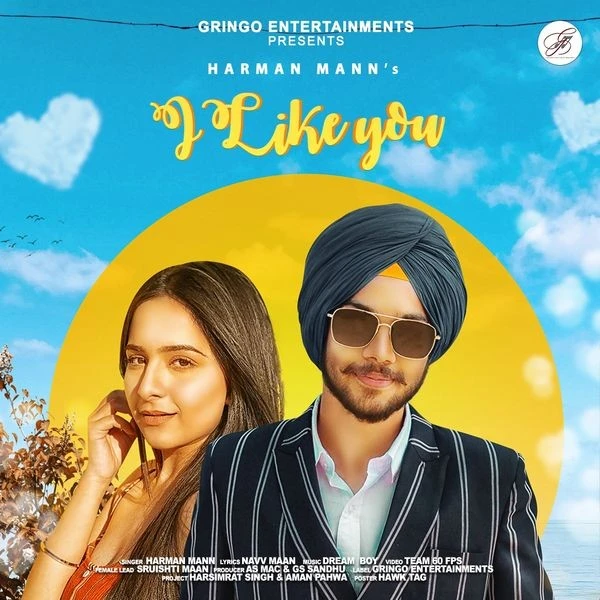 Download I Like You by Harman Mann top mp3 song