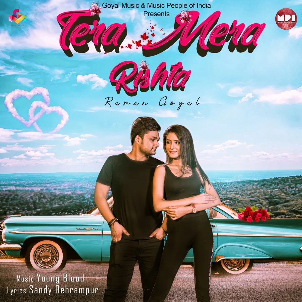 Download Tera Mera Rishta by Raman Goyal top 100 mp3 song