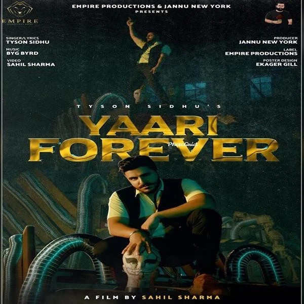 Download Yaari Forever by Tyson Sidhu top 100 mp3 song