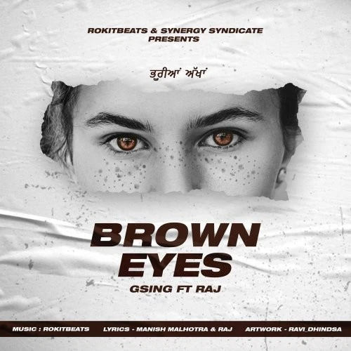 Download Brown Eyes by Rokitbeats, GSing, Raj and others... top mp3 song