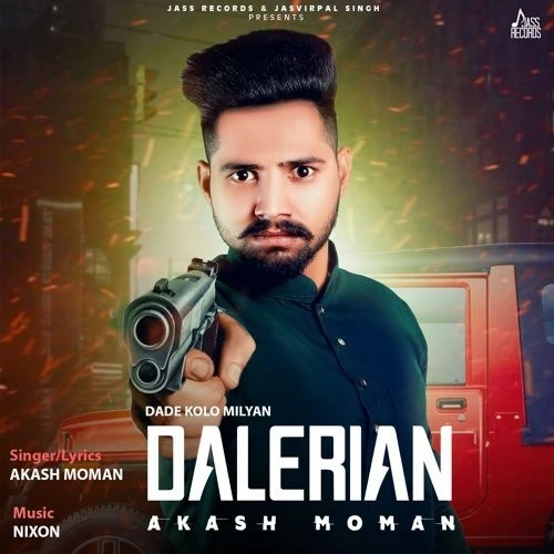 Download Dade Kolo Milyan Dalerian by Akash Moman top 100 mp3 song