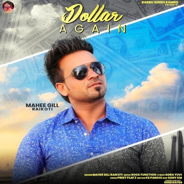 Download Dollar Again by Mahee Gill Raikoti top 50 mp3 song