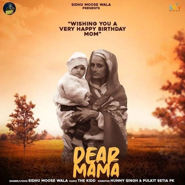 Download Dear Mama Lyrics by Sidhu Moose Wala mp3 song