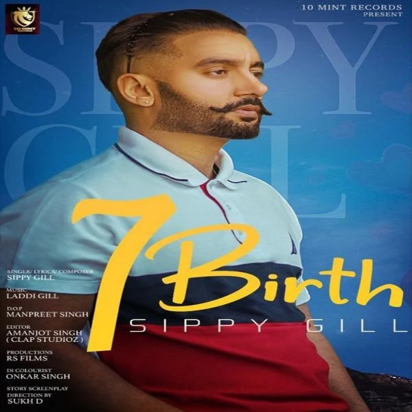 Download 7 Birth Lyrics by Sippy Gill mp3 song