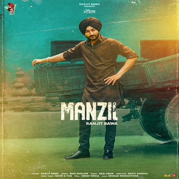 Download Manzil Lyrics by Ranjit Bawa mp3 song