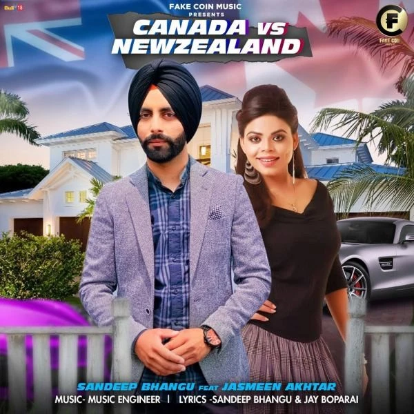 Download Canada vs New Zealand by Sandeep Bhangu and Jasmeen Akhtar top 100 mp3 song