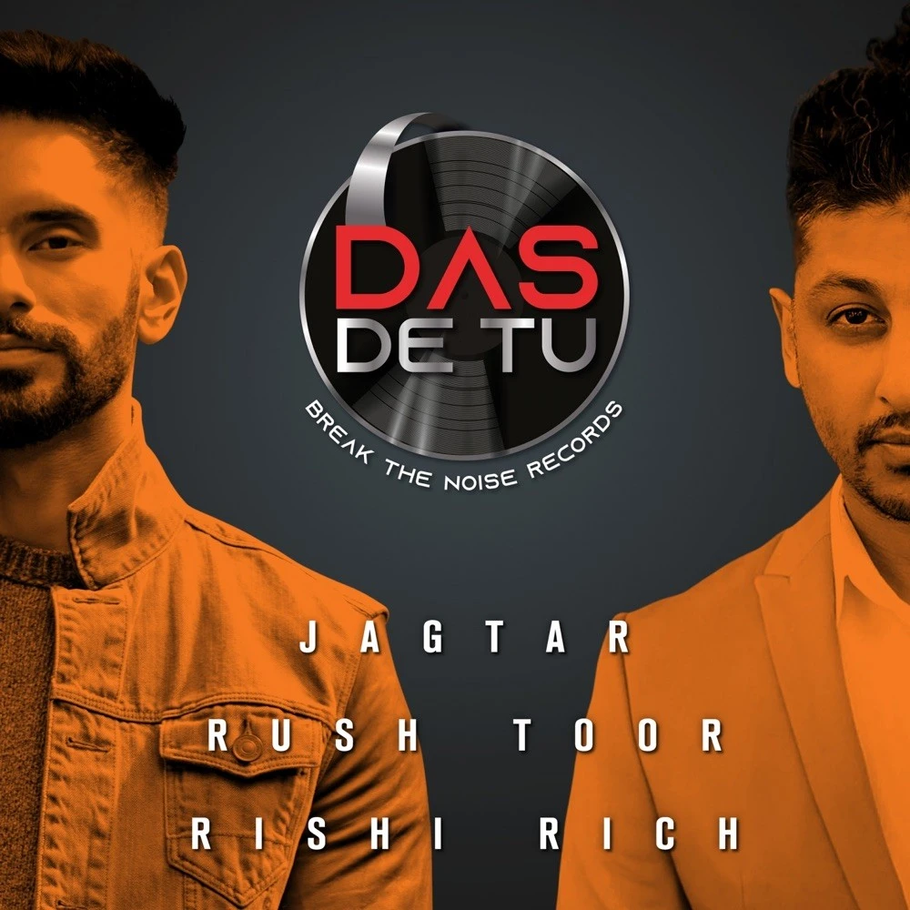 Download Das De Tu by Rush Toor and Jagtar top 100 mp3 song