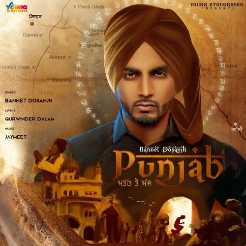 Download Punjab Present To Future by Bannet Dosanjh mp3 song