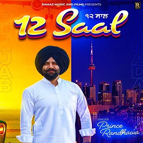 Download 12 Saal by Prince Randhawa top 20 mp3 song