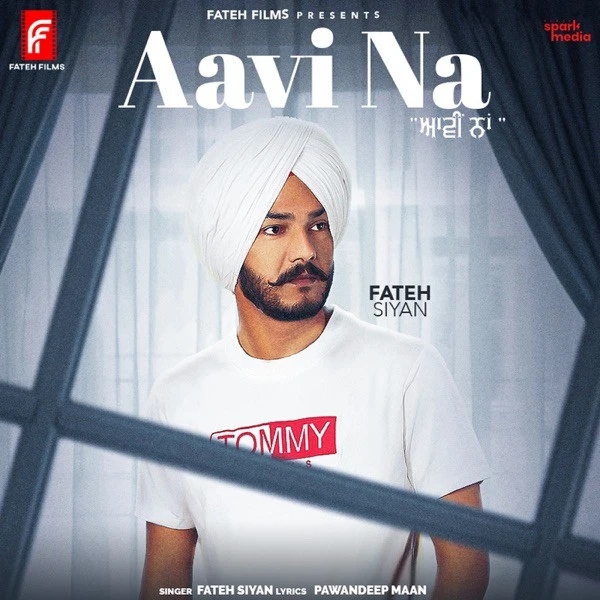 Download Aavi Na by Fateh Siyan top 100 mp3 song