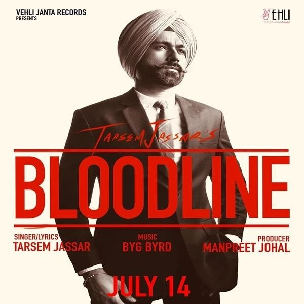 Download Bloodline by Tarsem Jassar top 100 mp3 song