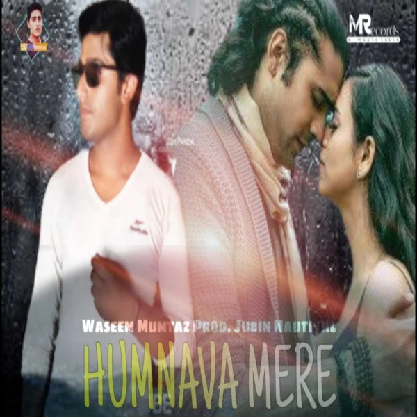 Download Humnava Mere Lyrics by Waseem Mumtaz,Jubin Nautiyal mp3 song
