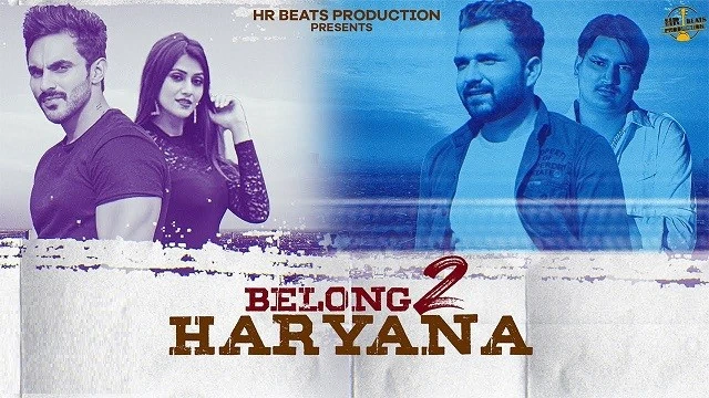 Download Belong 2 Haryana by Amit Saini Rohtakiya top 100 mp3 song