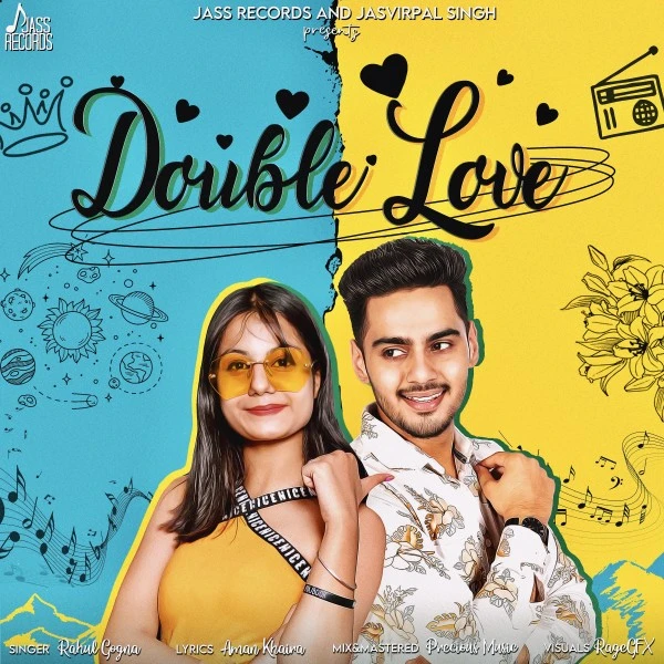 Download Double Love Lyrics by Rahul Gogna,Aman Khaira mp3 song
