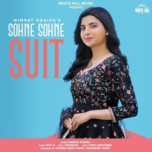 Download Sohne Sohne Suit Lyrics by Nimrat Khaira mp3 song