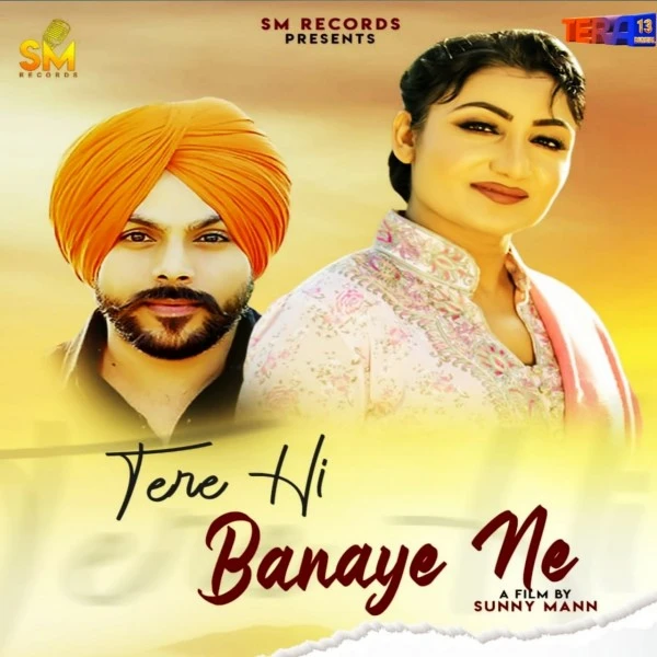 Download Tere Hi Banaye Ne Lyrics by Maninder Deol,Amar Deep mp3 song