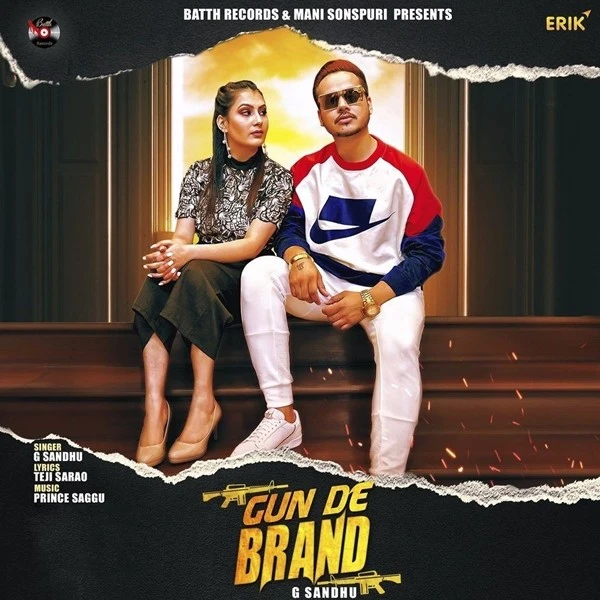 Download Gun De Brand Lyrics by G Sandhu mp3 song