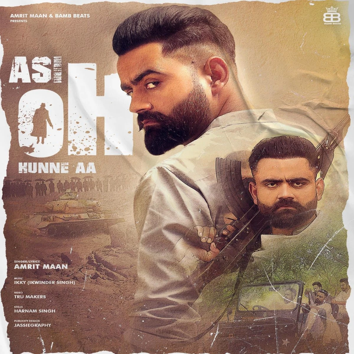 Download Asi Oh Hunne Aa Lyrics by Amrit Maan mp3 song