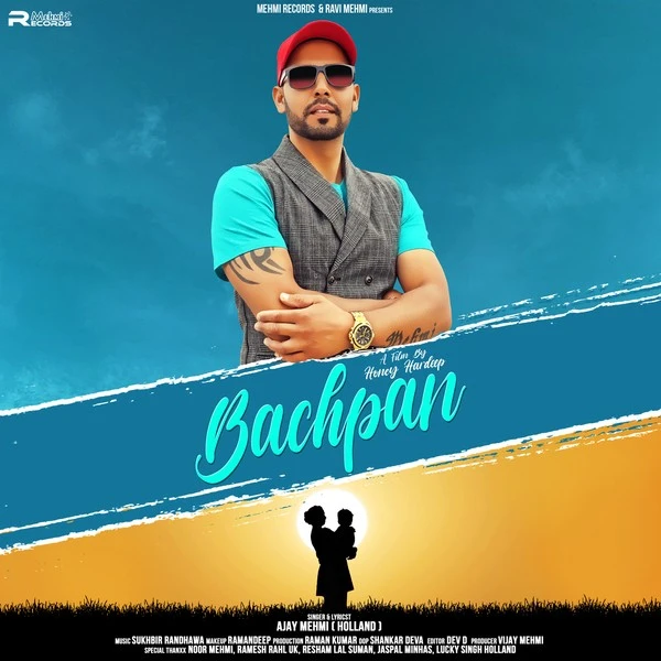 Download Bachpan by Ajay Mehmi top mp3 song