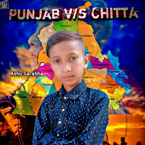 Download Punjab Vs Chitta Lyrics by Ashu Sarabha mp3 song