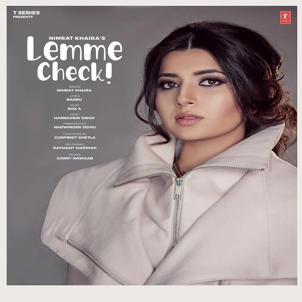 Download Lemme Check Lyrics by Nimrat Khaira mp3 song