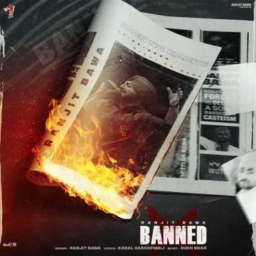 Download Banned by Ranjit Bawa mp3 song