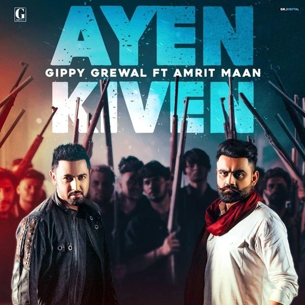 Download Ayen Kiven Lyrics by Gippy Grewal,Amrit Maan mp3 song