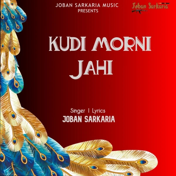 Download Kudi Morni Jahi Lyrics by Joban Sarkaria mp3 song