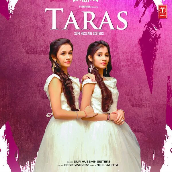 Download Taras Lyrics by Sufi Hussain Sisters mp3 song