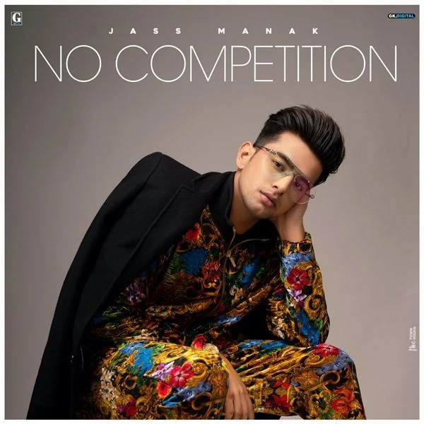 Download No Competition by Jass Manak top 100 mp3 song