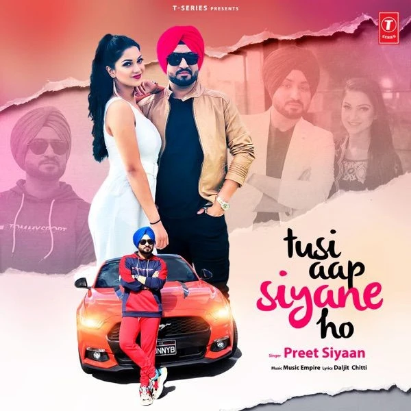 Download Tusi Aap Siyane Ho by Preet Siyaan mp3 song