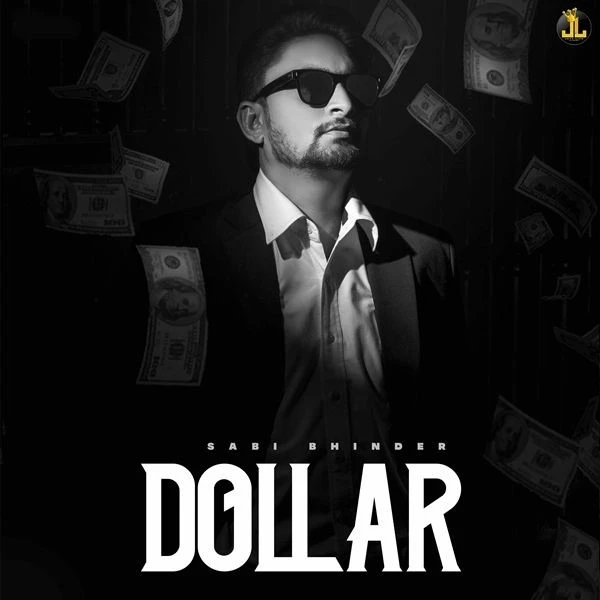 Download Dollar by Sabi Bhinder mp3 song
