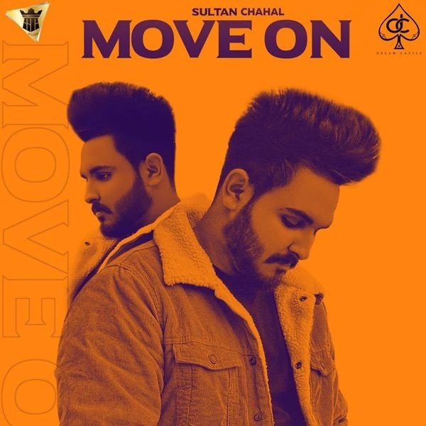 Download Move On by Sultan Chahal mp3 song