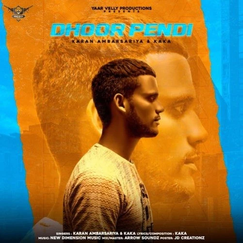 Download Dhoor Pendi by Kaka top mp3 song