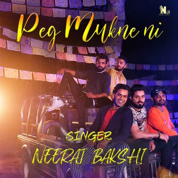 Download Peg Mukne ni Lyrics by Neeraj Bakshi mp3 song