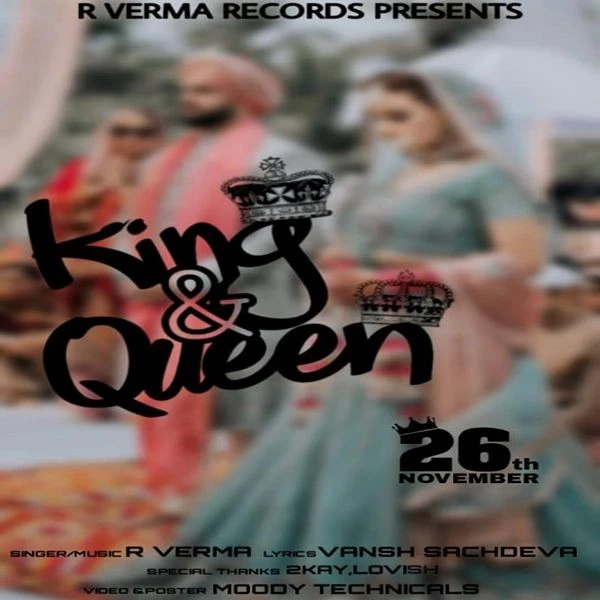 Download King And Queen by R Verma top 100 mp3 song