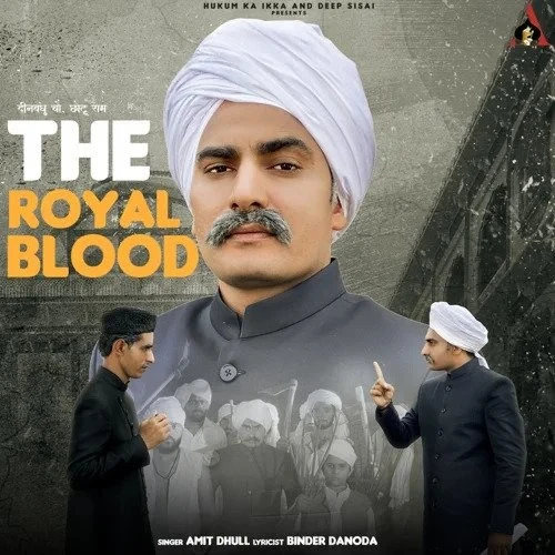 Download The Royal Blood by Amit Dhull mp3 song