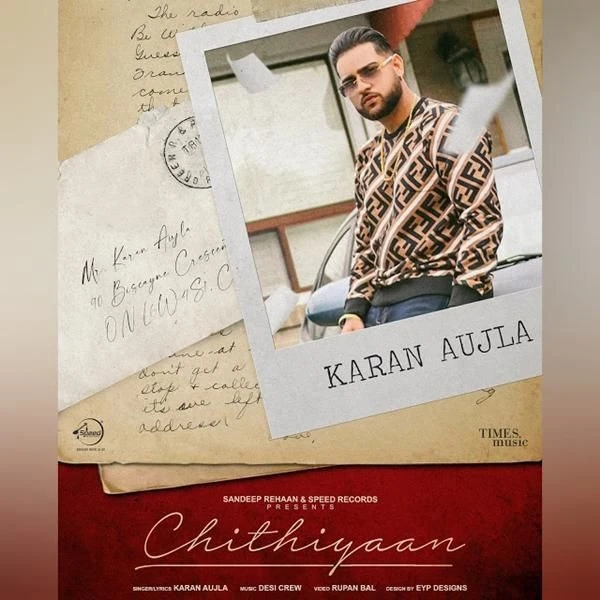 Download Chithiyaan Full by Karan Aujla top 100 mp3 song