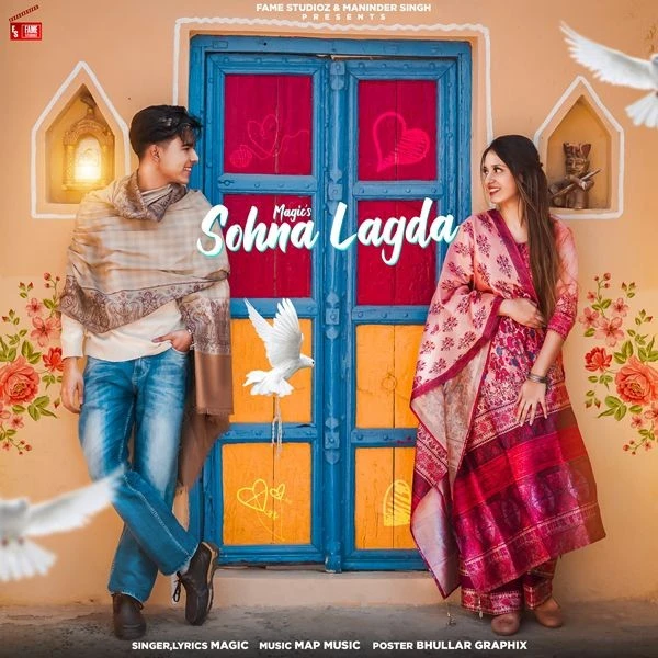 Download Sohna Lagda by Magic top 100 mp3 song