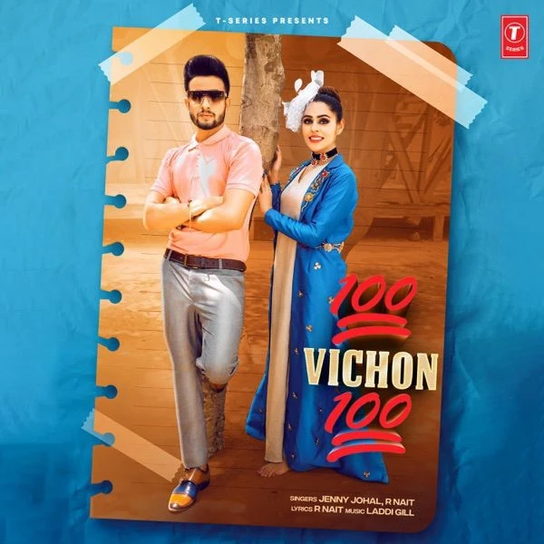Download 100 Vichon 100 by Jenny Johal and R Nait top 100 mp3 song