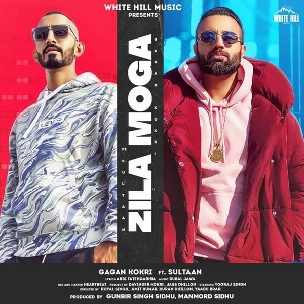 Download Zila Moga Lyrics by Gagan Kokri,Sultaan mp3 song
