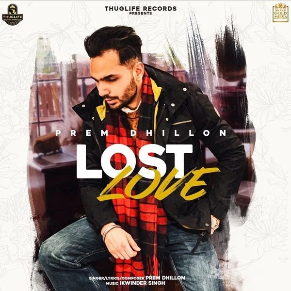 Download Lost Love status song by Prem Dhillon mp3 song