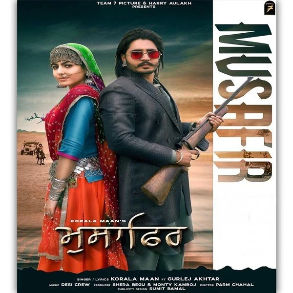 Download Musafir Lyrics by Gurlej Akhtar,Korala Maan mp3 song
