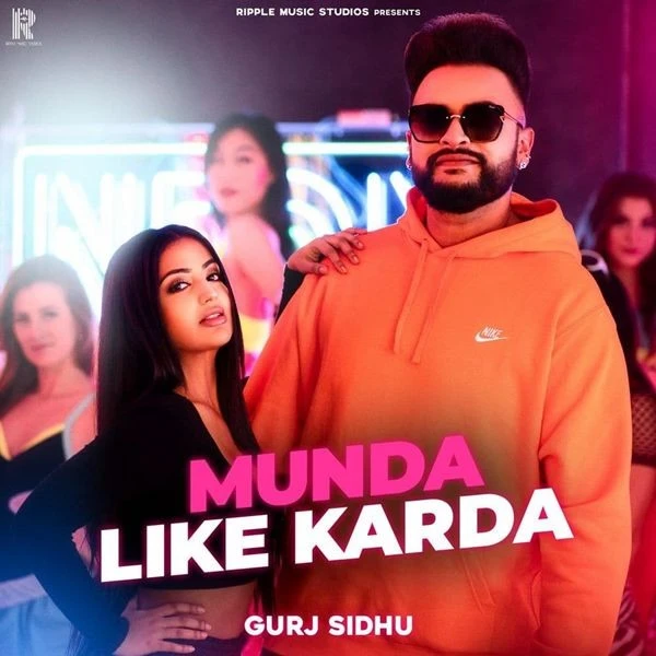 Download Munda Like Karda Lyrics by Gurj Sidhu mp3 song