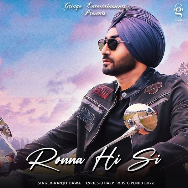 Download Ronna Hi Si Lyrics by Ranjit Bawa mp3 song