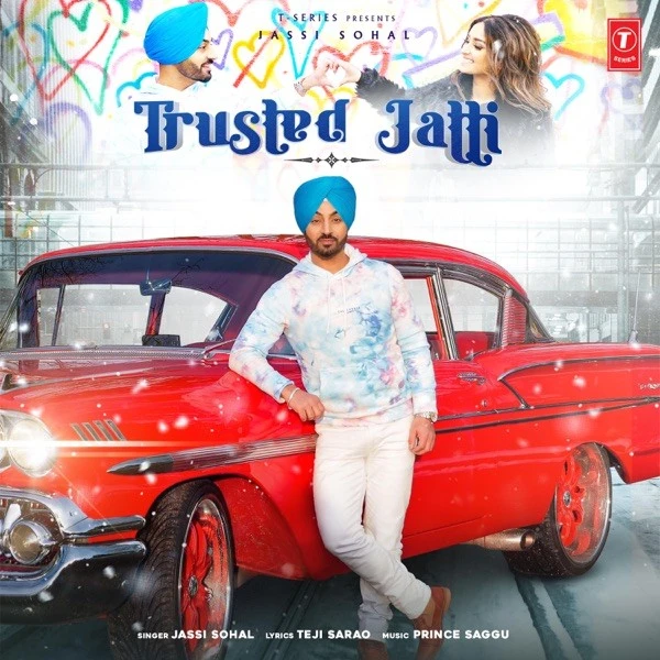 Download Trusted Jatti Lyrics by Jassi Sohal mp3 song